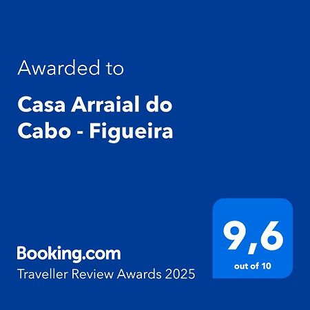 Willa Casa Arraial Do Cabo - Figueira Zewnętrze zdjęcie